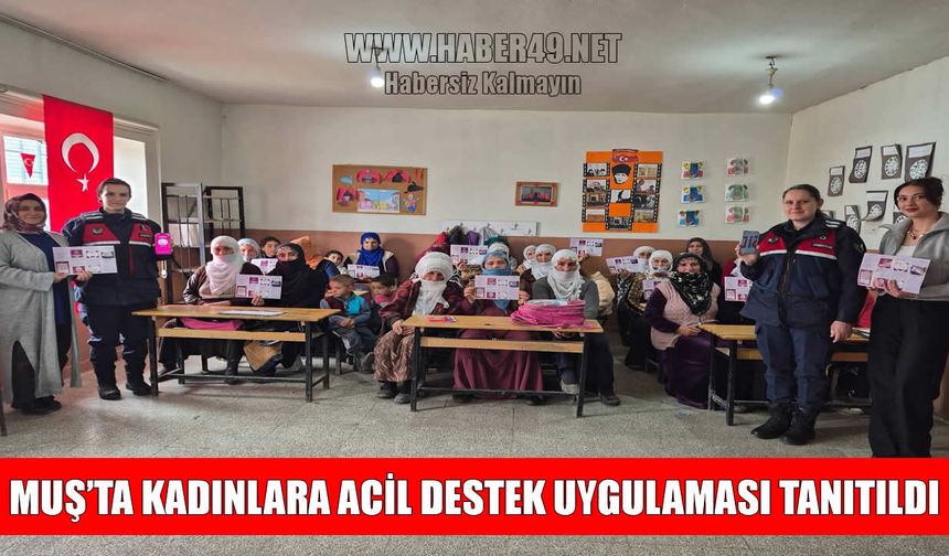 Muş jandarmasından kırsalda şiddetle mücadele seferberliği