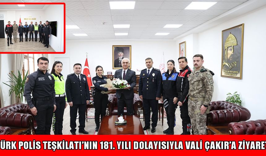 Muş Valisi Çakır, emniyet teşkilatını makamında kabul etti