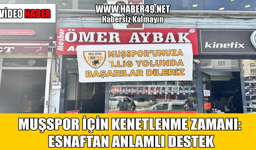 Muş esnafından Muşspor’a 1. Lig öncesi moral dopingi