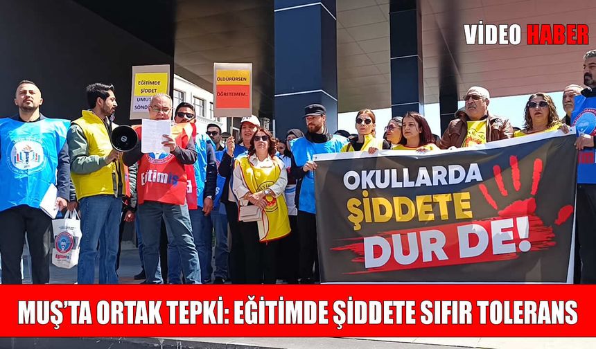 Muş’ta üç eğitim sendikasından ortak iş bırakma eylemi