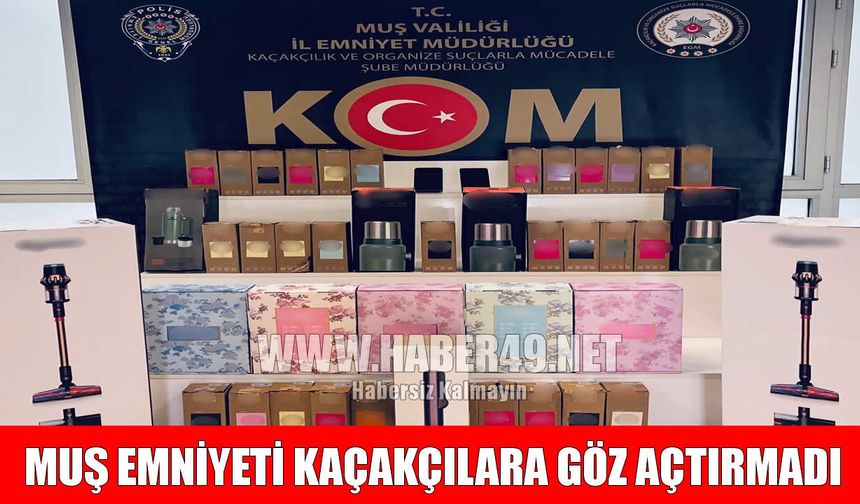 Muş’ta kargo operasyonu: Kaçak ürünler ele geçirildi