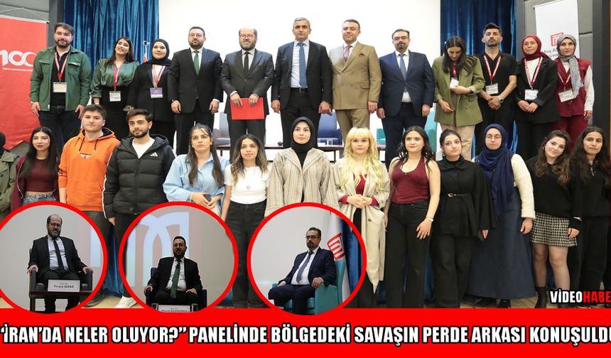 MAUN’da "İran’da Neler Oluyor?" paneli düzenlendi