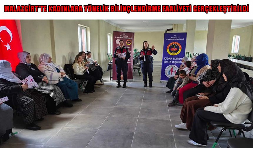 Muş Jandarması’ndan Malazgirtli kadınlara "Güvendesiniz" mesajı