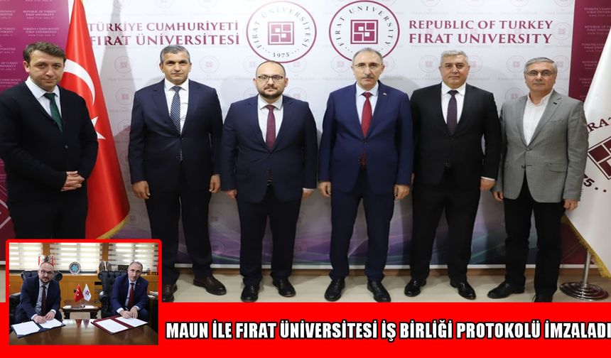 Akademik iş birliğinde yeni dönem: MAUN ve FÜ arasında protokol imzalandı