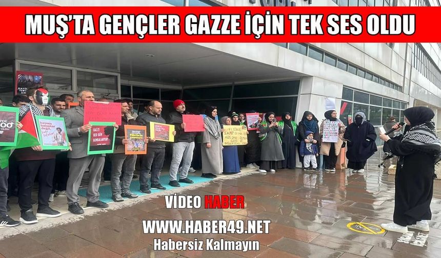 Muş’ta gençlerden Gazze için dayanışma çağrısı