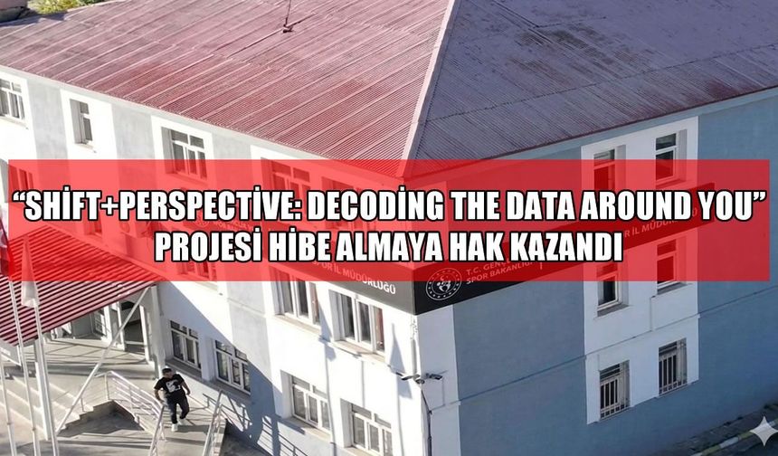 Muş’ta Erasmus+ başarısı: ‘Shift+Perspective’ projesine hibe desteği