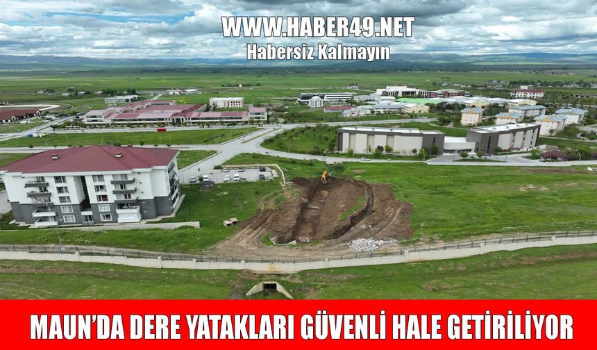 Muş Alparslan Üniversitesi’nde dere ıslah çalışmaları başladı