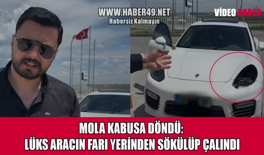 Muş dönüşü yolunda lüks araca "Far Hırsızlığı" şoku