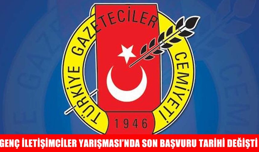 Genç İletişimciler Yarışması için başvuru süresi uzatıldı