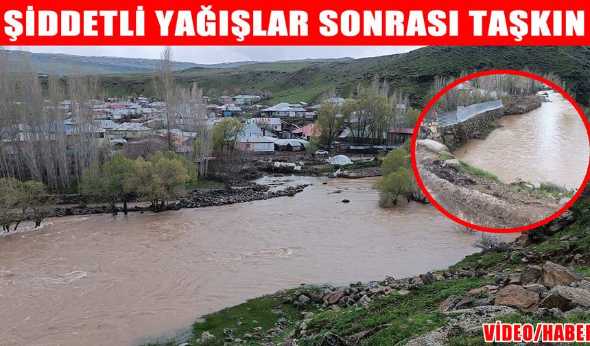 Muş’ta yağışlar dereyi taşırdı