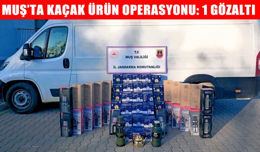 Muş’ta kaçakçılık operasyonu: 310 bin TL’lik ürün ele geçirildi