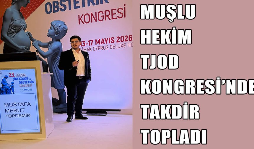 Muşlu doktor Topdemir’den büyük başarı