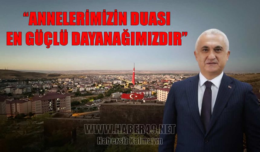 Muş Valisi Çakır’dan Anneler Günü mesajı