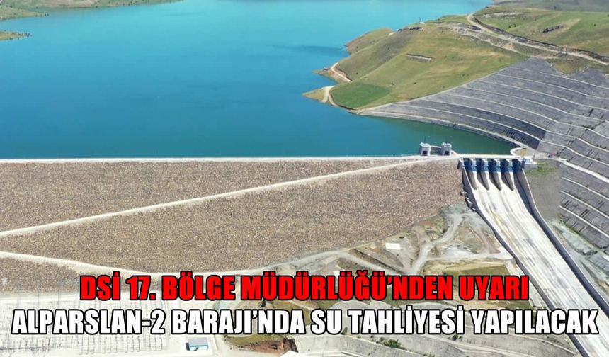 DSİ’den ‘Baraj ve dere yataklarına yaklaşmayın!” uyarısı