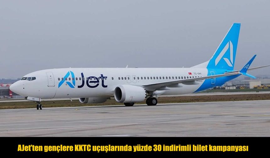 AJet’ten gençleri uçuracak kampanya