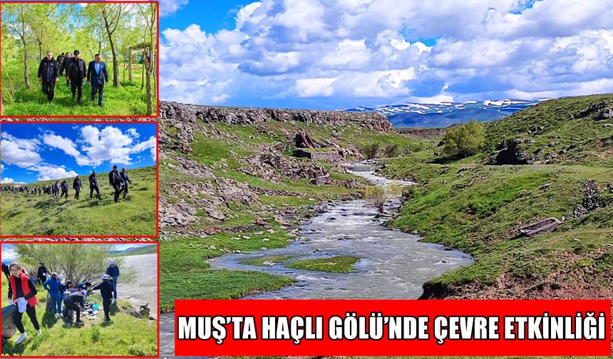 Muş’ta protokol ve öğrenciler ‘Haçlı Gölü’ için yürüdü