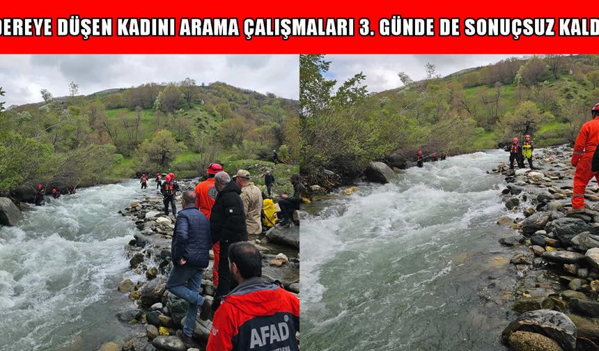 Muş’ta dereye düşen Gülsime Yıldız için arama çalışmalarında 3. gün geride kaldı