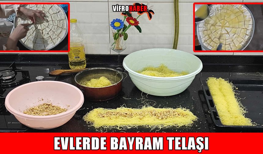 Muş’ta evlerde tatlı telaş