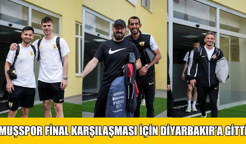 Muşspor, 1. Lig bileti için Diyarbakır'a hareket etti