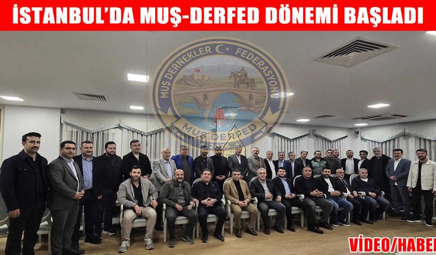 İstanbul’da Muş çıkartması: MUŞ-DERFED resmen kuruldu