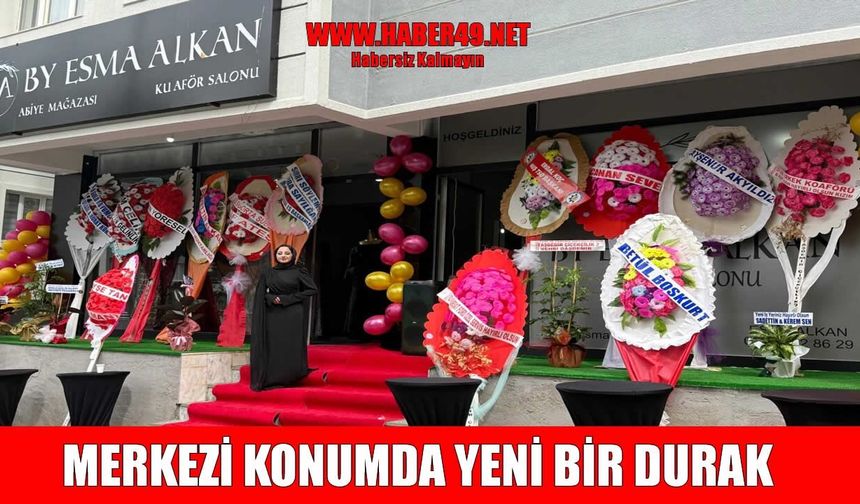Muş’ta şıklığa yeni bir soluk: "By Esma Alkan" kapılarını açtı