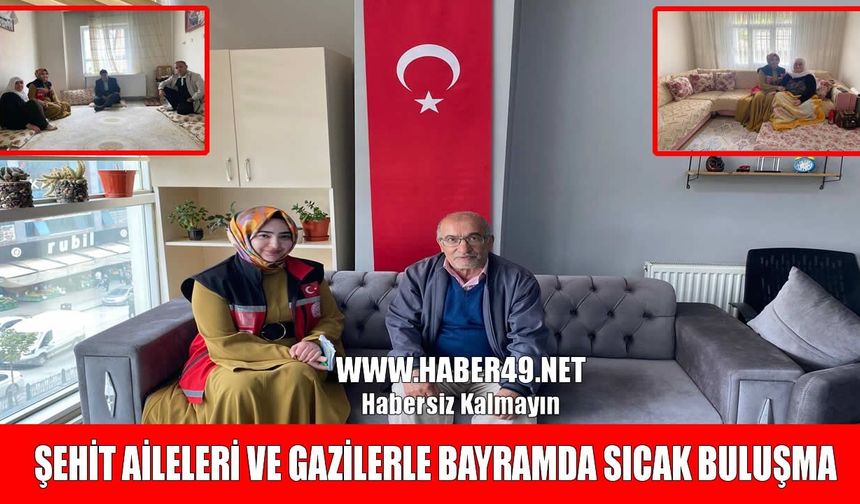 Muş’ta Kurban Bayramı’nda şehit aileleri ve gazilere anlamlı ziyaret