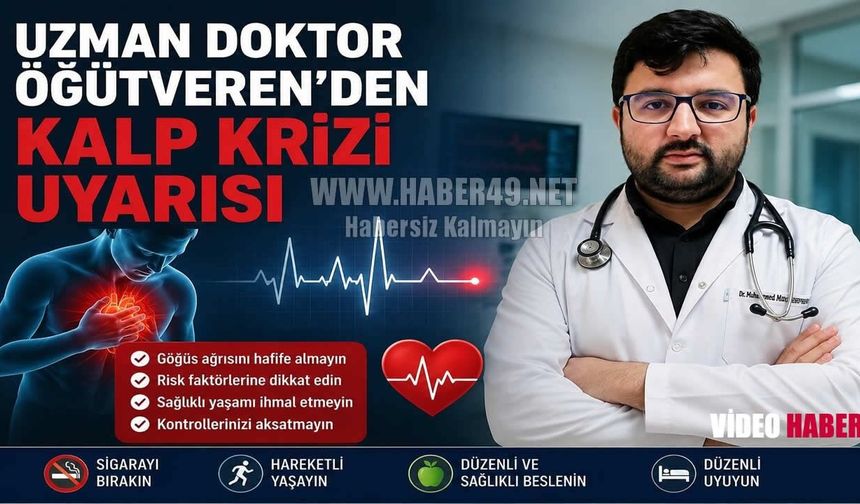 Muş’ta kardiyoloji uzamanından ‘kalp krizi’ uyarısı