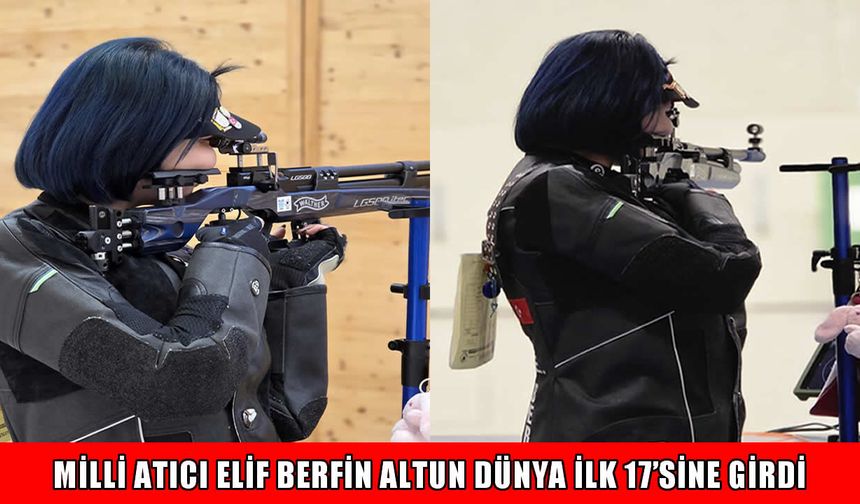 Dicle Üniversiteli Milli Sporcu Elif Berfin Altun Dünya sıralamasında ilk 17’ye girdi