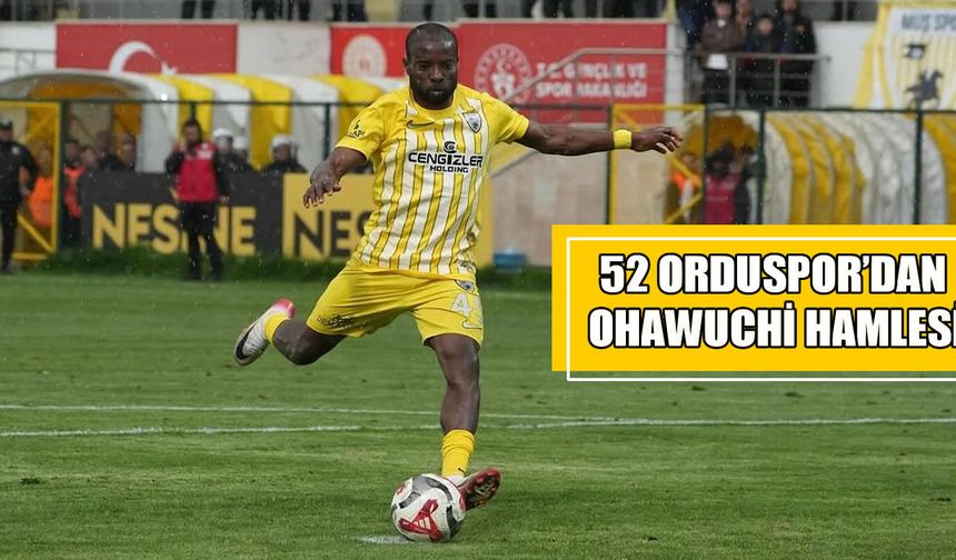 Orduspor’da hedef Stanley Ohawuchi: Transfer görüşmeleri başladı