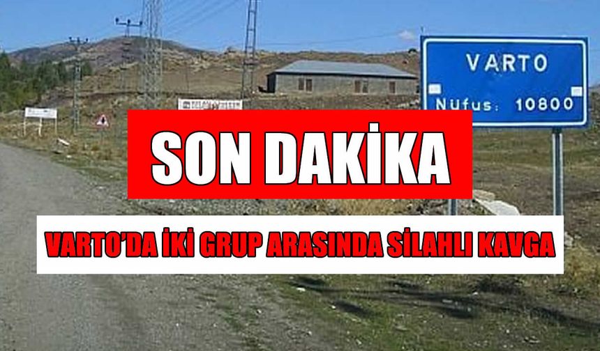 Varto'da silahlı kavga: 1’i ağır, 4 yaralı