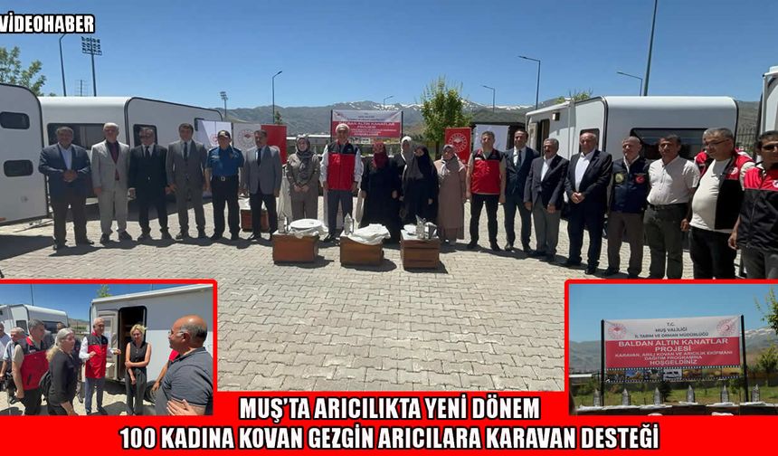Muş’ta 120 kişiye arılı kovan, ekipman ve karavan desteği