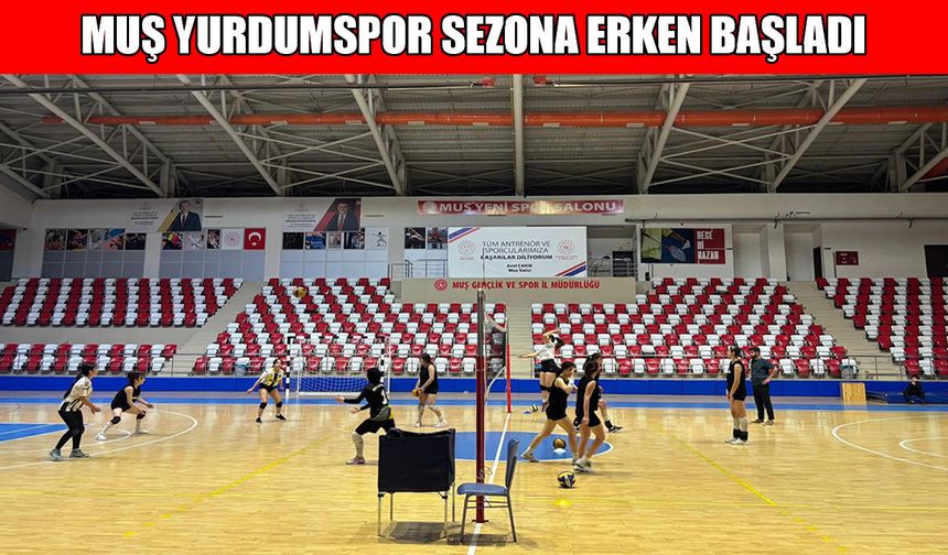 Muş Yurdumspor’da hedef güçlü başlangıç