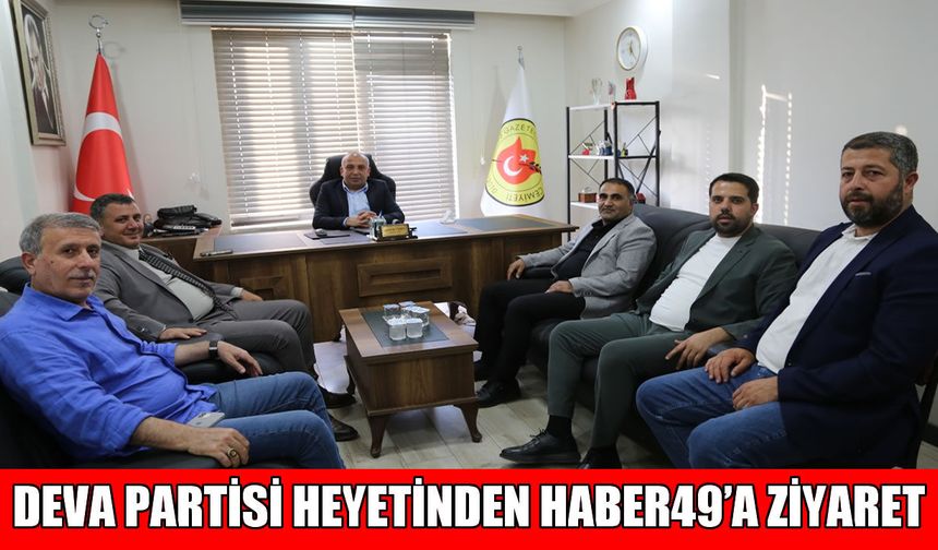 DEVA Partisi yöneticileri Haber49’u ziyaret etti