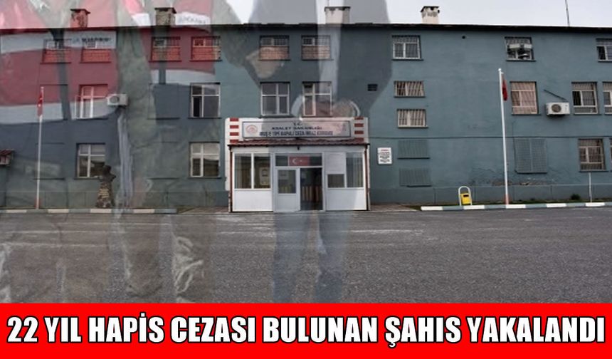 Muş’ta iki ayrı suçtan 22 yıl 10 ay hapis cezası olan hükümlü yakalandı