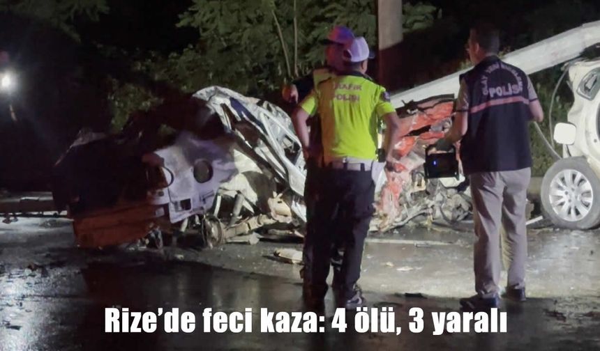 Rize’de feci kaza: 4 ölü, 3 yaralı