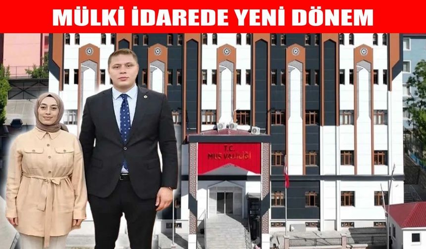 Mülki İdare’de yeni dönem: Meram çifti Muş’ta görev yapacak
