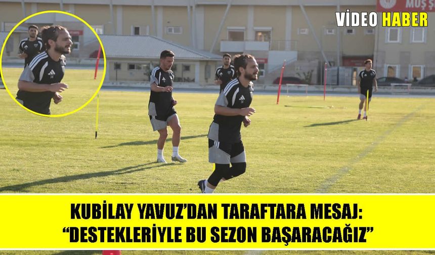 Muşspor’un yeni transferi İlyas Kubilay Yavuz: Yarım kalan hikâyeyi tamamlamaya geldim