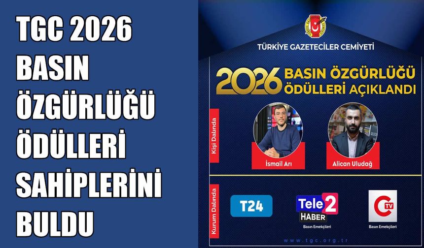 TGC 2026 Basın Özgürlüğü Ödülleri’nin kazananları açıklandı