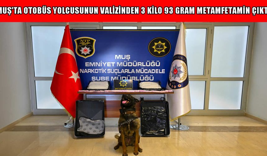 Muş'ta narkotik operasyonu: Valizden kilolarca metamfetamin çıktı