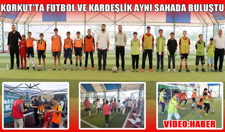 Korkut’ta yaz Kur’an kurslarında futbol şöleni başladı
