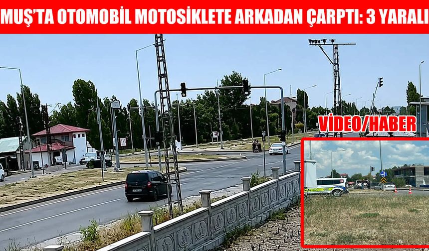 Bulanık’ta otomobil motosiklete çarptı, 3 yaralı