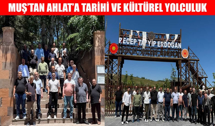 Muş’ta özel bireylerden Ahlat'ın tarihi ve kültürel değerlerine yolculuk
