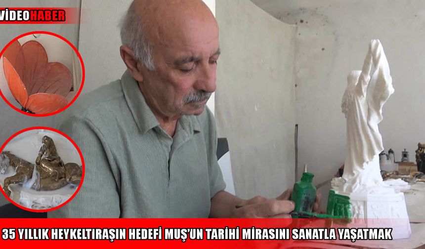 Muş’un gizli kalmış estetiği: 35 yıllık sanatın izinde bir 'Sanat Evi' hayali