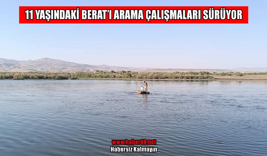 Murat Nehri’nde kaybolan Berat'ı arama çalışmaları 4'üncü gününde