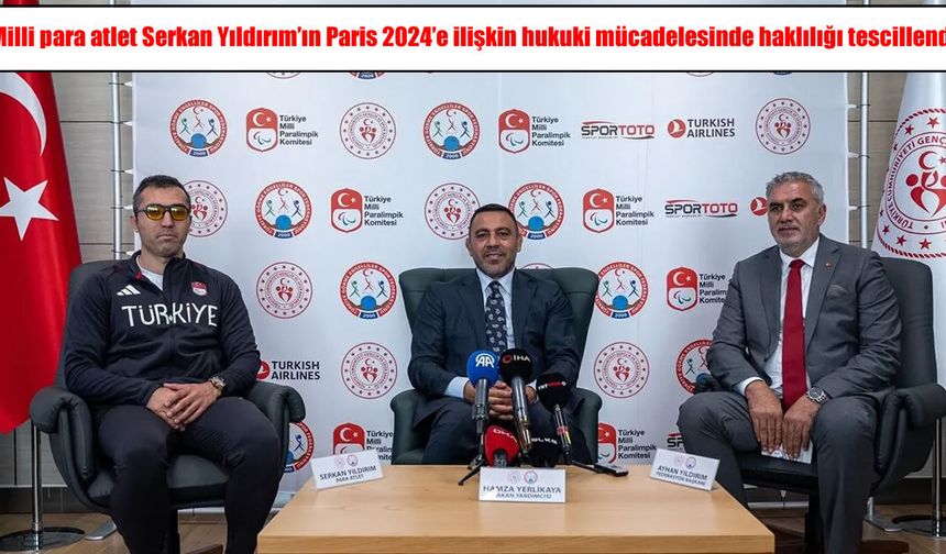 İki yıllık mücadele sonuç verdi: Milli para atlet Serkan Yıldırım'ın haklılığı tescillendi