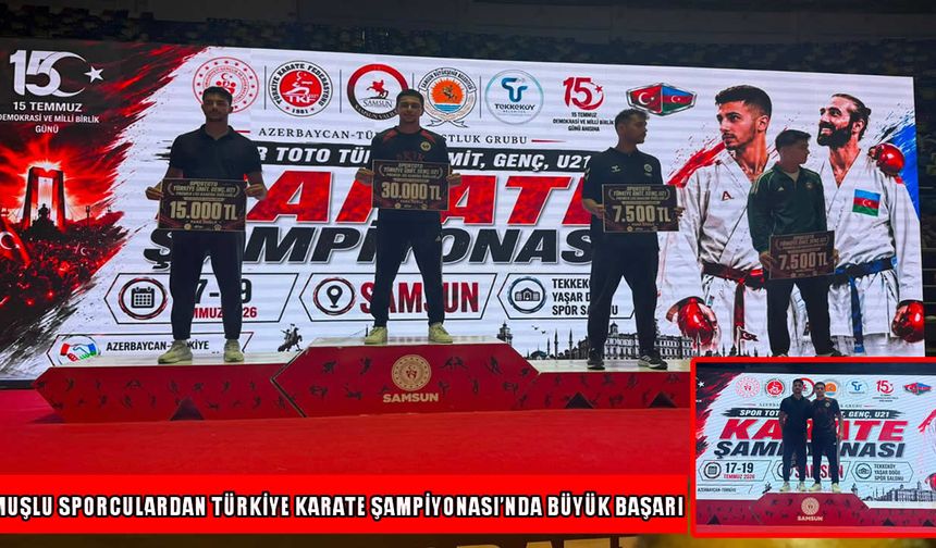 Samsun’da Muş rüzgarı: Karatede iki madalya birden!