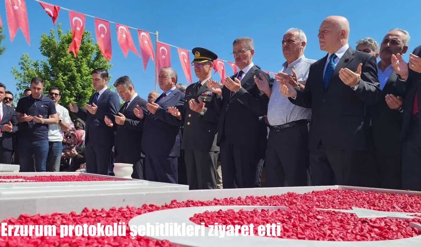 Erzurum protokolü şehitlikleri ziyaret etti