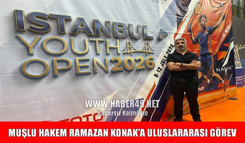 Muşlu hakem Ramazan Konak, İstanbul Youth Open 2026’da düdük çalacak