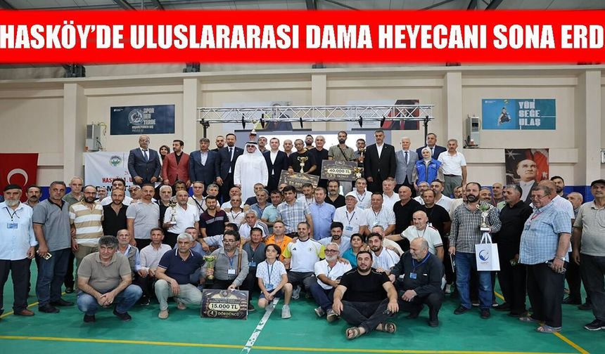 Hasköy’de Uluslararası Dama heyecanı ödül töreniyle sona erdi