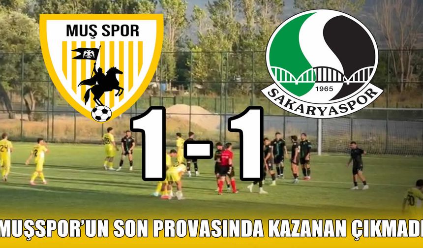 Muşspor’un hazırlık maçlarındaki bileği bükülmedi!